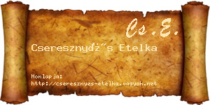 Cseresznyés Etelka névjegykártya